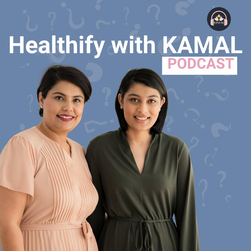 Healthify with KAMAL