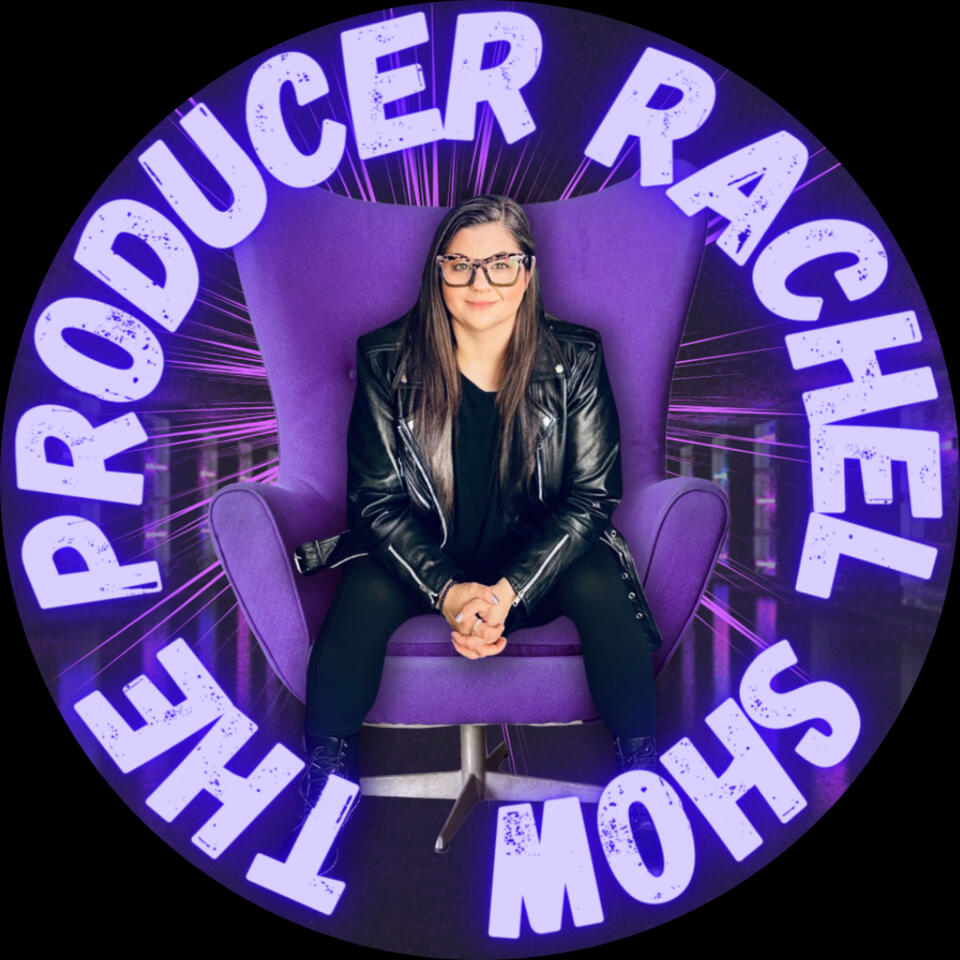 The Producer Rachel Show