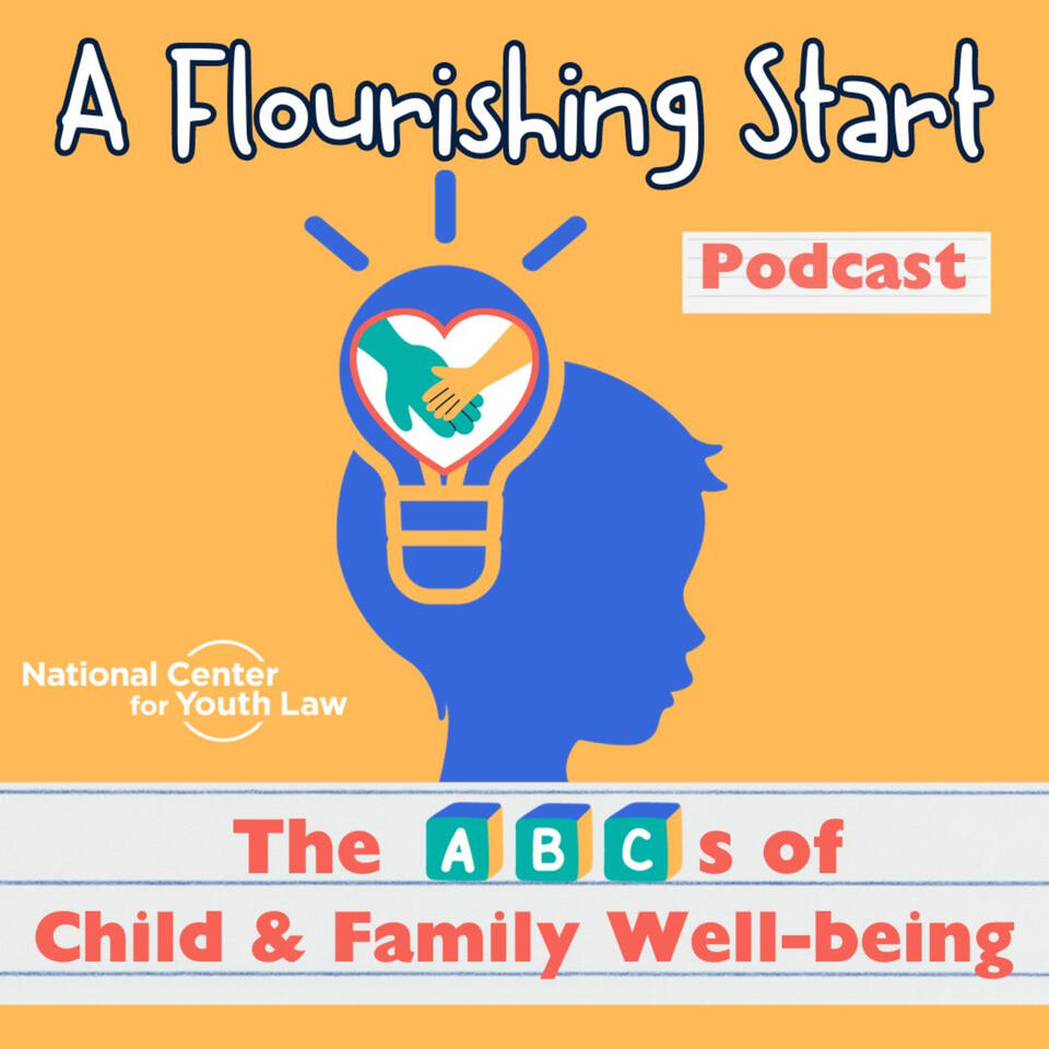 A Flourishing Start: The ABCs of Child & Family Well-being