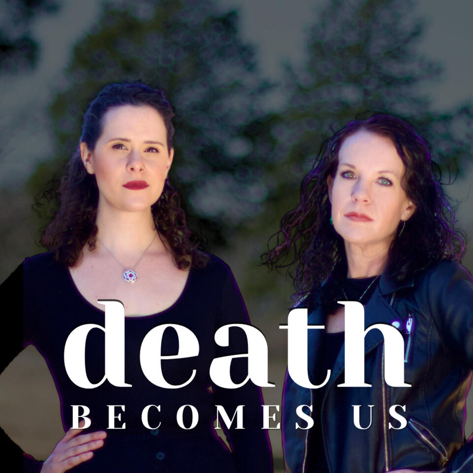 Death Becomes Us