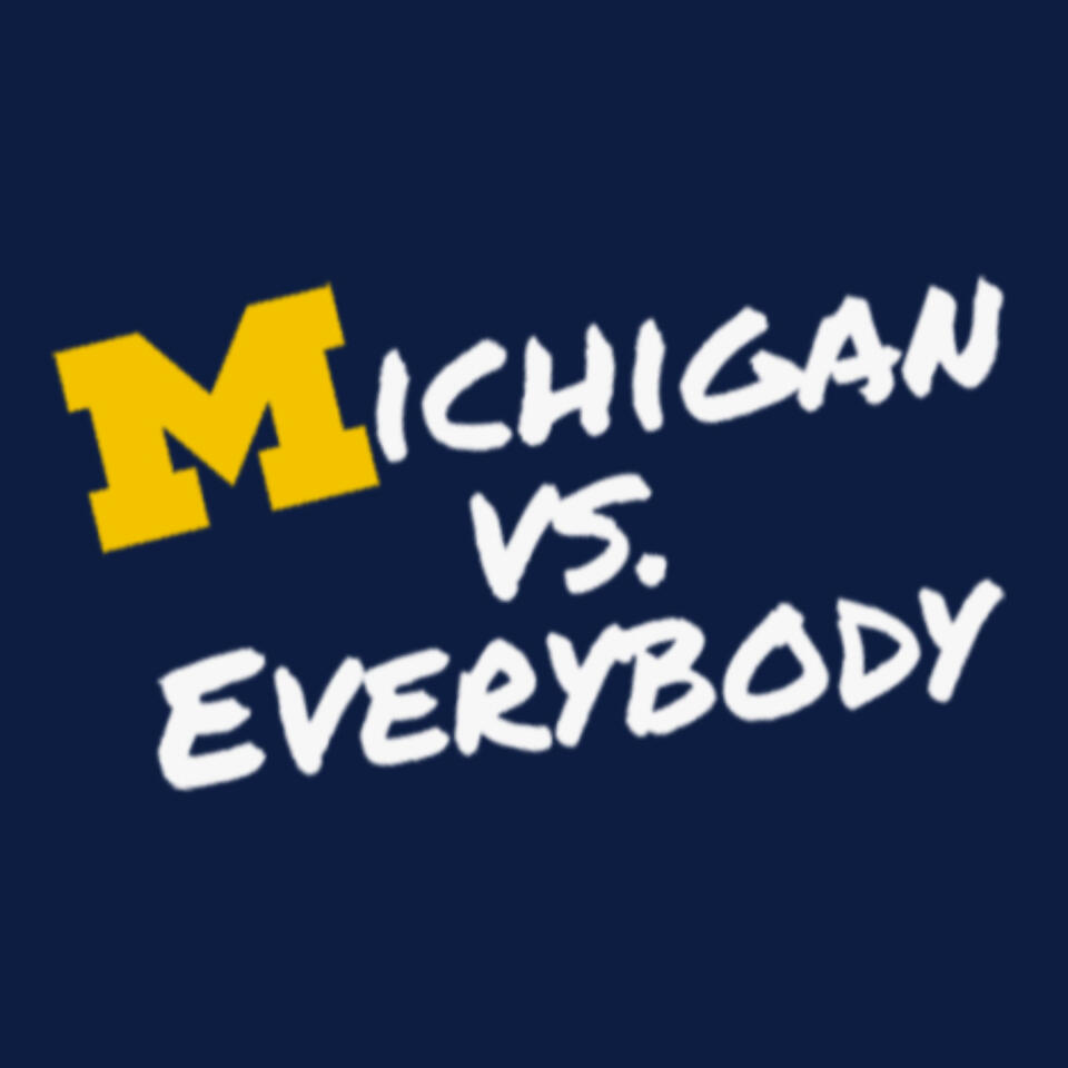 Michigan vs Everybody