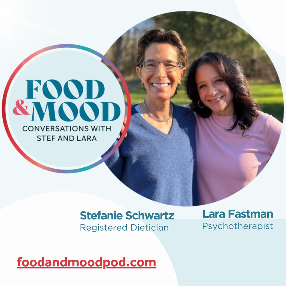 Food and Mood: Conversations with Stef and Lara