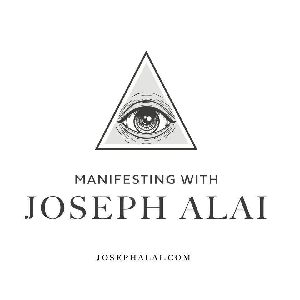 Manifesting with Joseph Alai