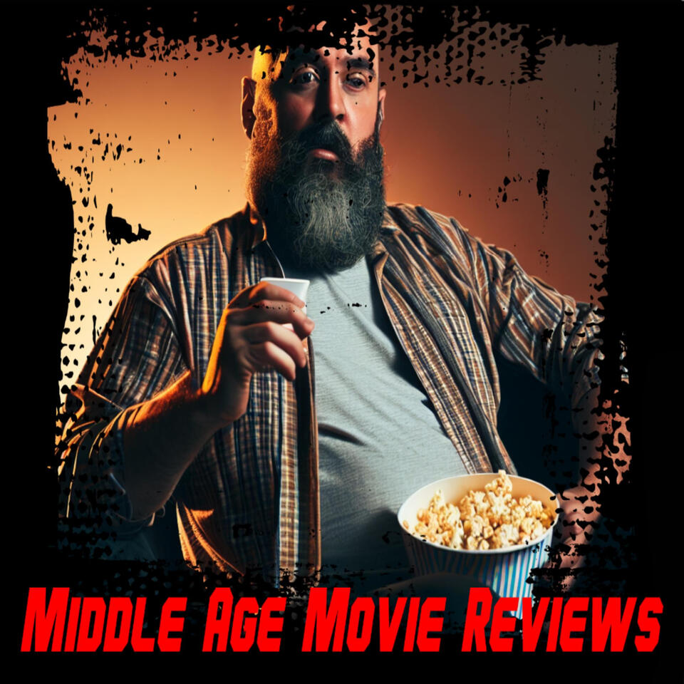 Middle Age Movie Reviews Podcast