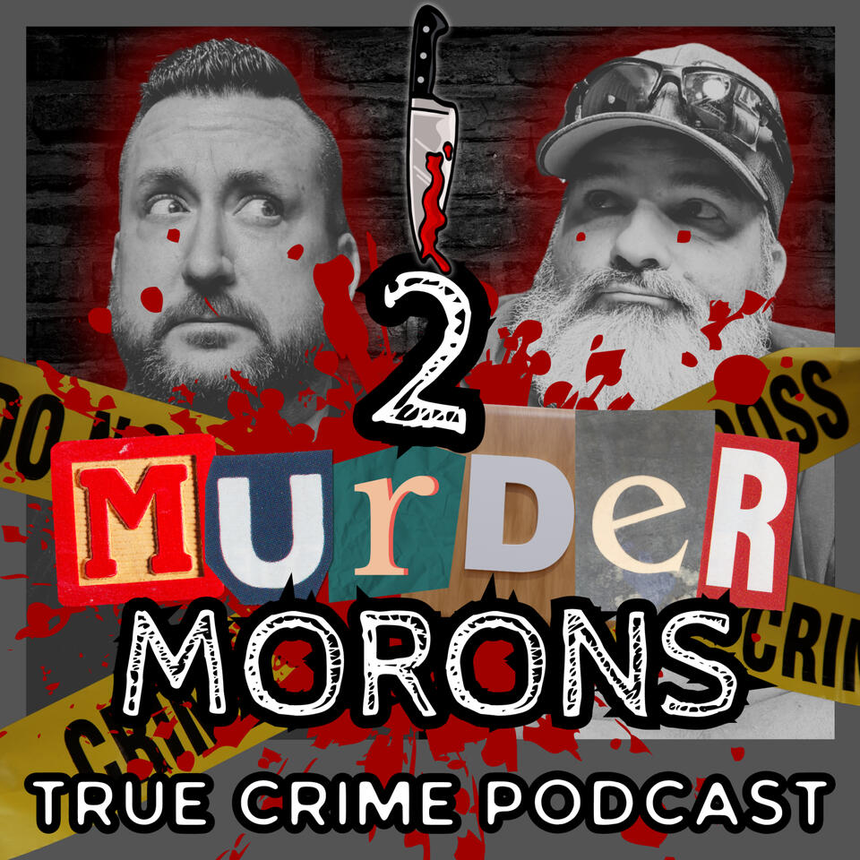 2 Murder Morons