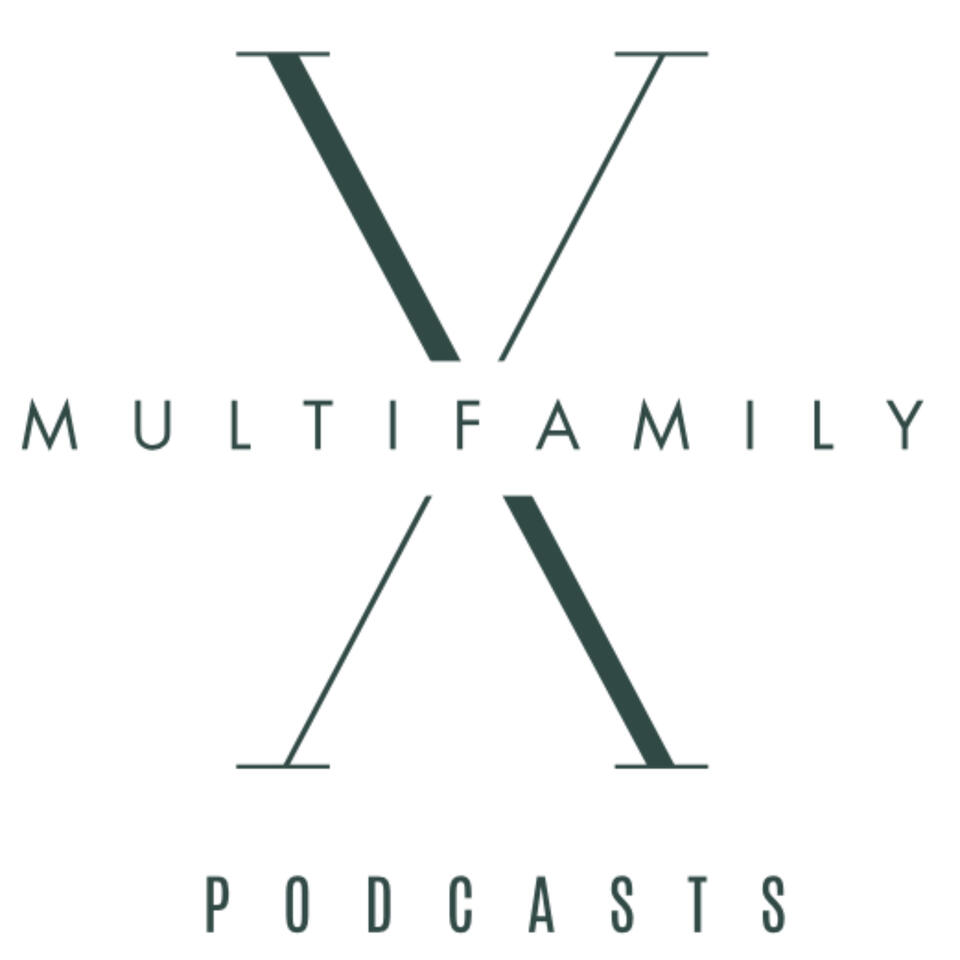 Multifamily X Podcasts