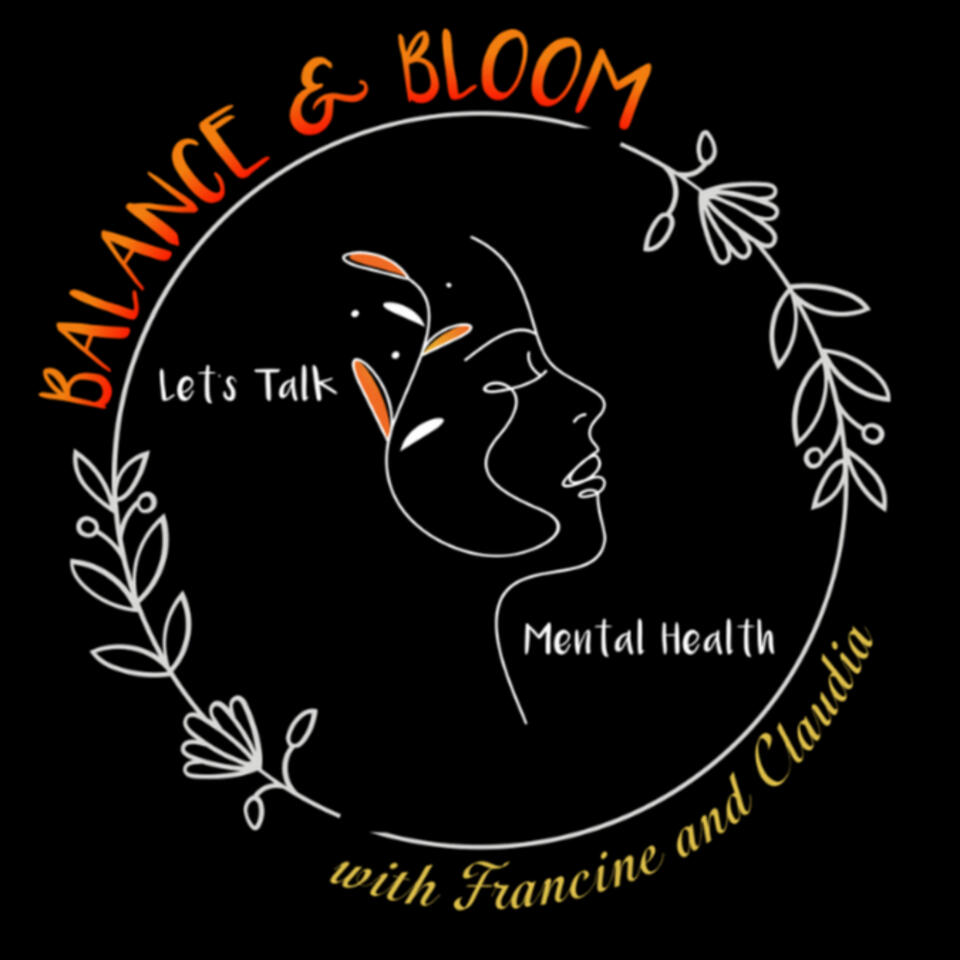 Balance & Bloom with Francine and Claudia