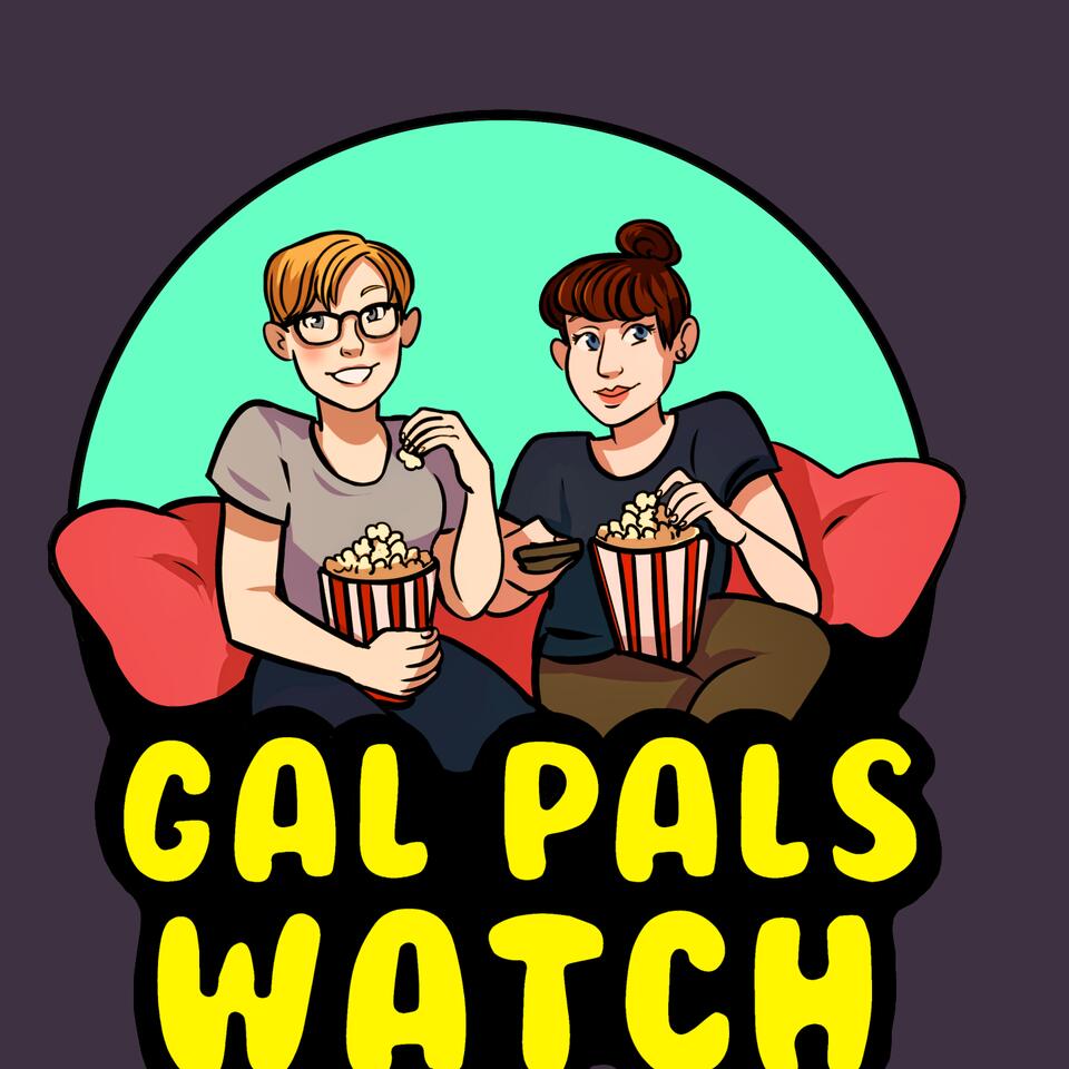 Gal Pals Watch