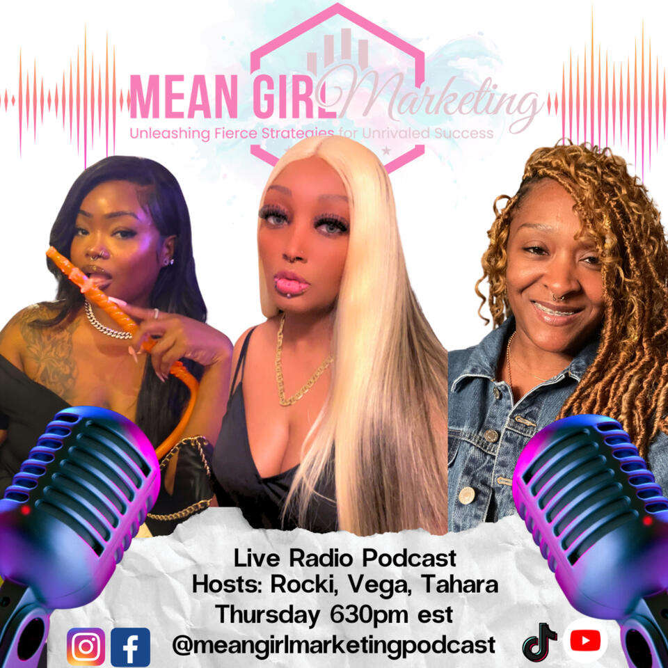 Mean Girl Marketing Podcast