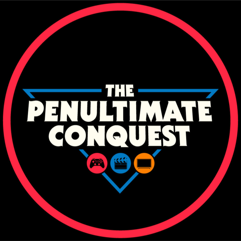The Penultimate Conquest