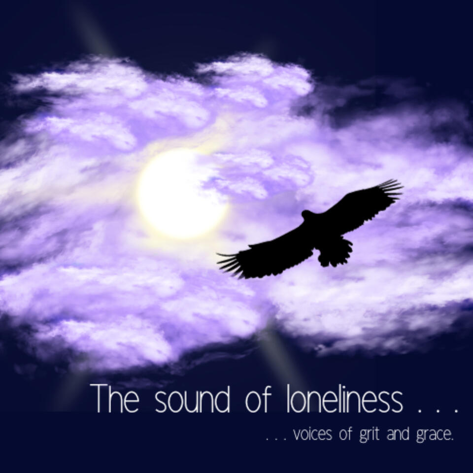 The Sound of Loneliness