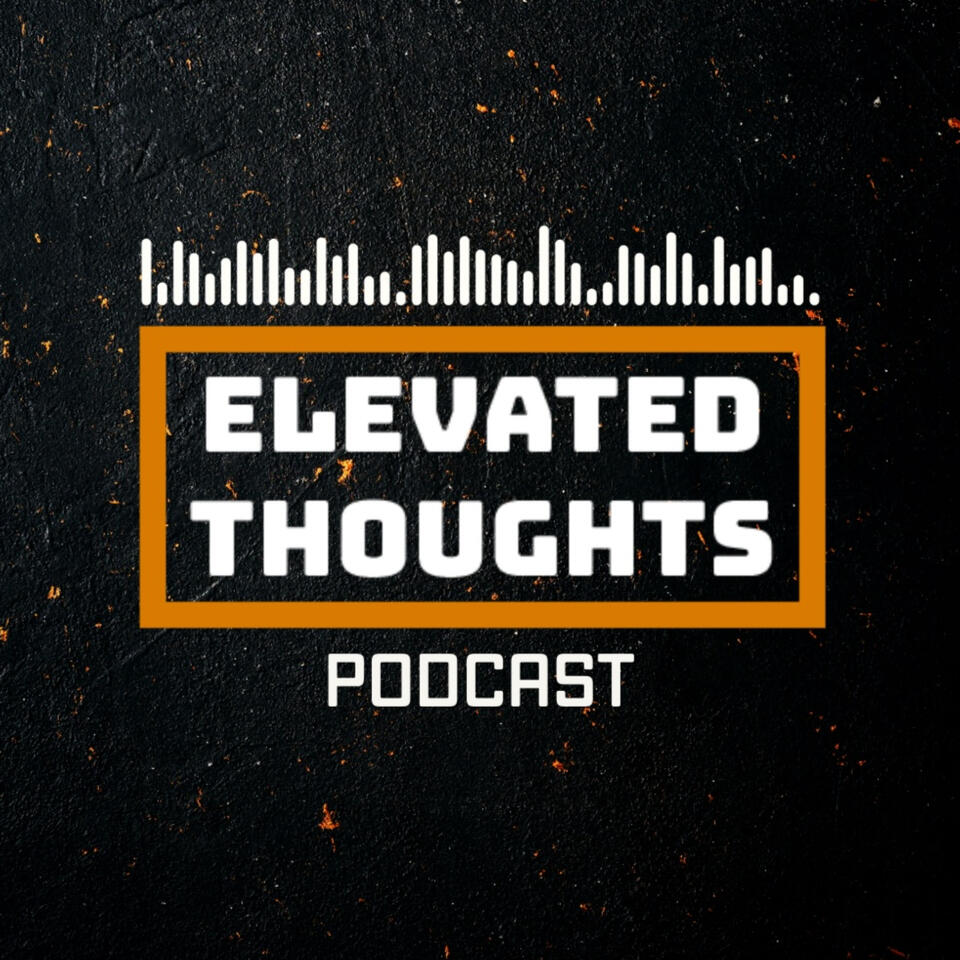 Elevated Thoughts