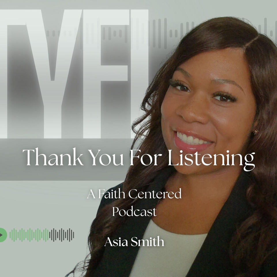 Thank You For Listening