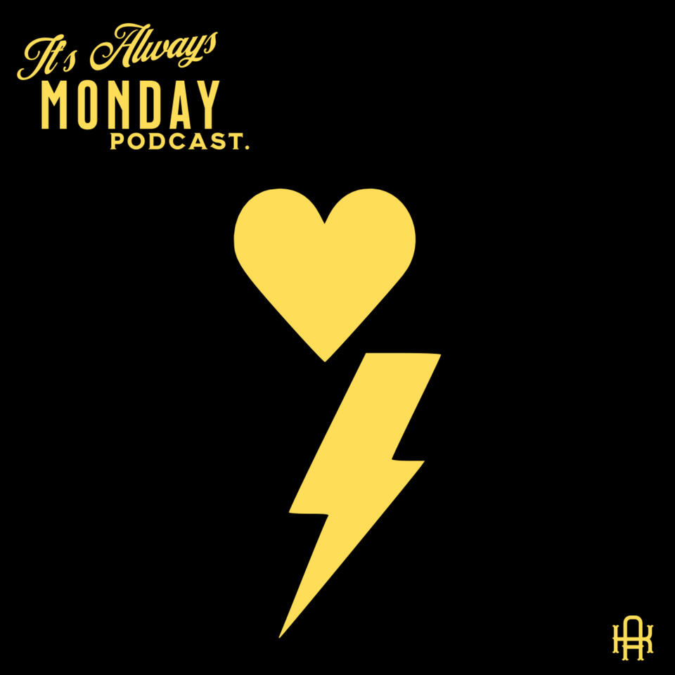 It's Always Monday