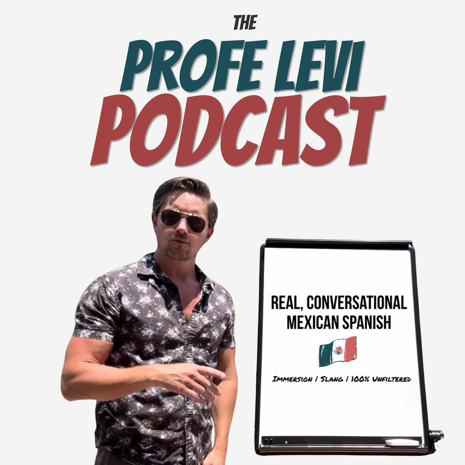 The Profe Levi Podcast