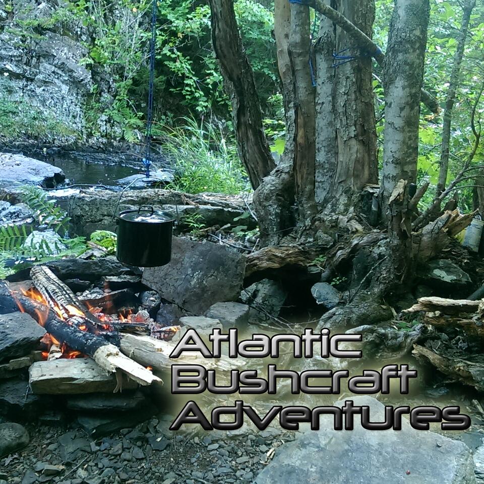 Atlantic Bushcraft Adventures Podcast