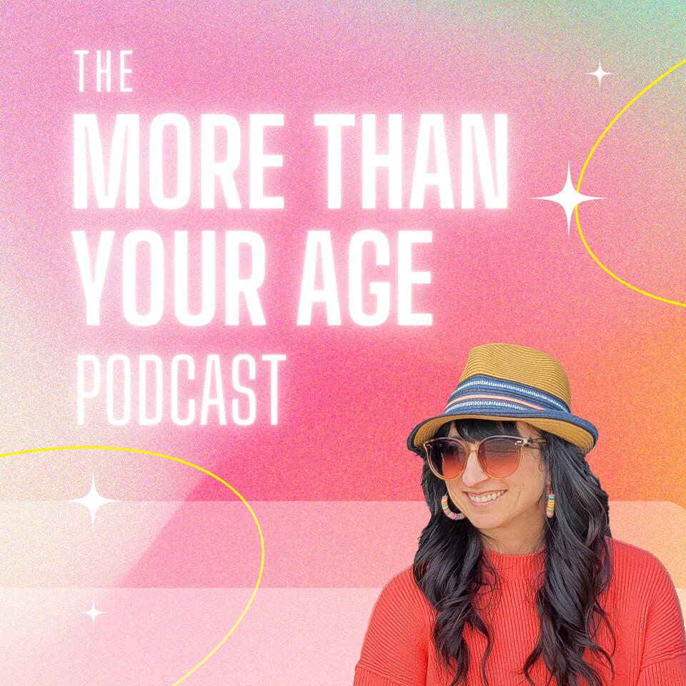 More Than Your Age