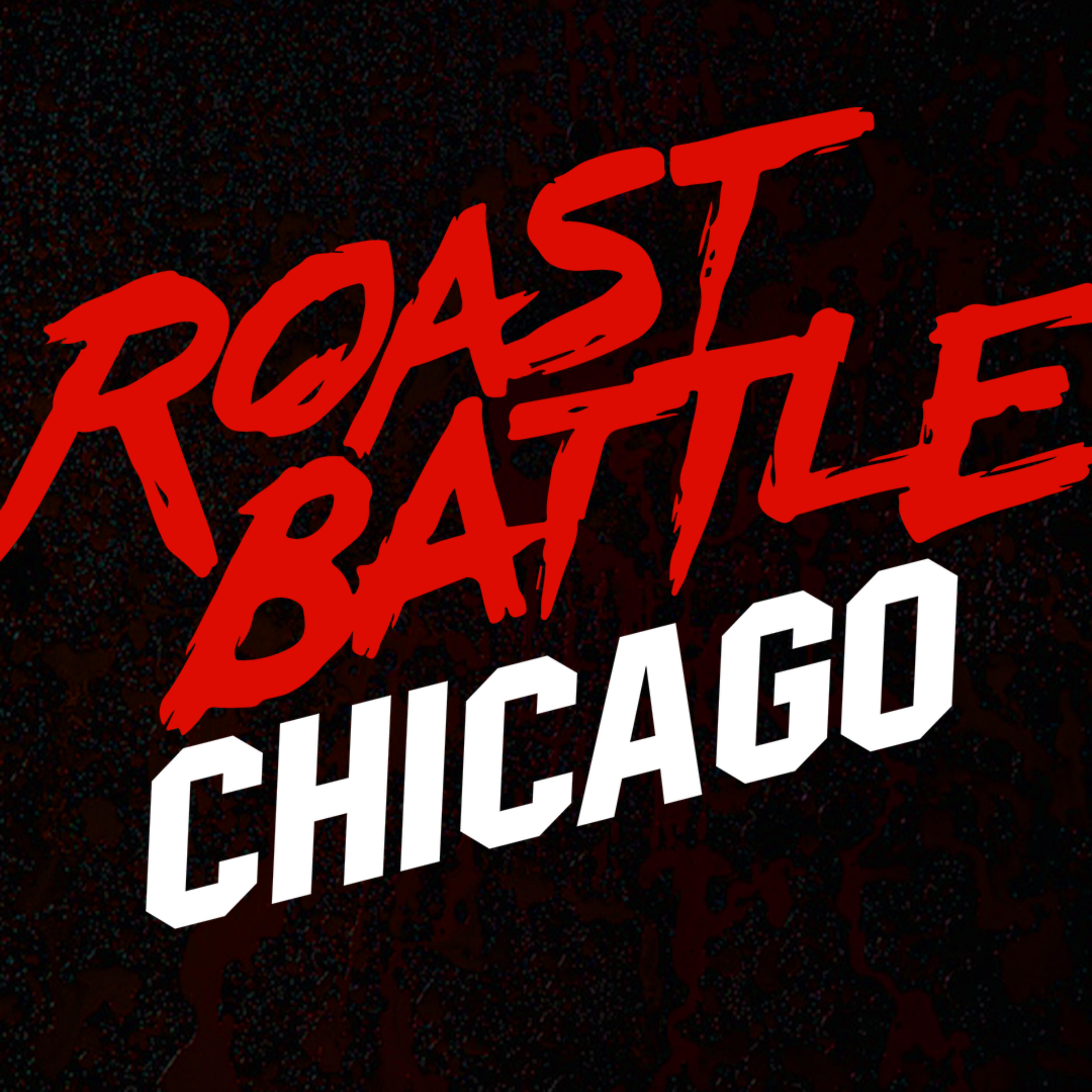 Roast Battle Chicago Podcast iHeart