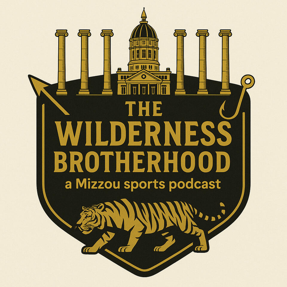 The Wilderness Brotherhood - A Mizzou Sports Podcast