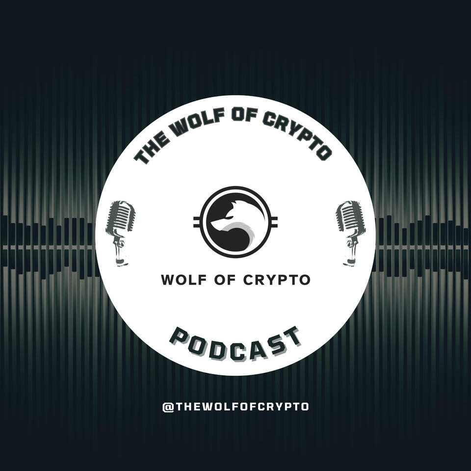 The Wolf of Crypto Podcast