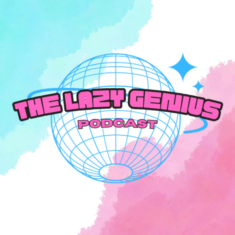 The Lazy Genius Podcast