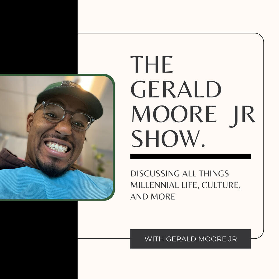 Gerald Moore Jr Show