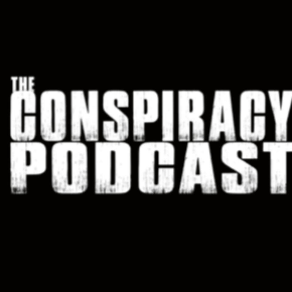The Conspiracy Podcast