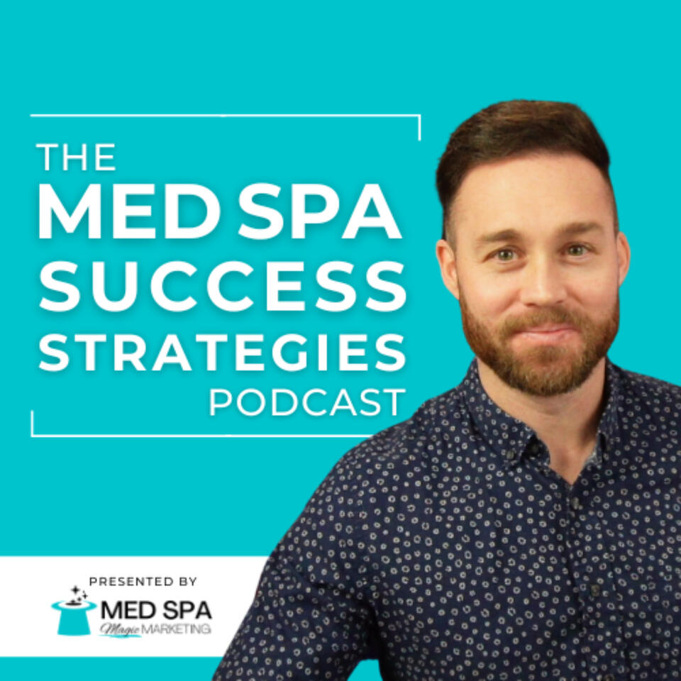 Med Spa Success Strategies