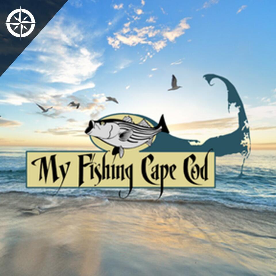 The My Fishing Cape Cod Podcast