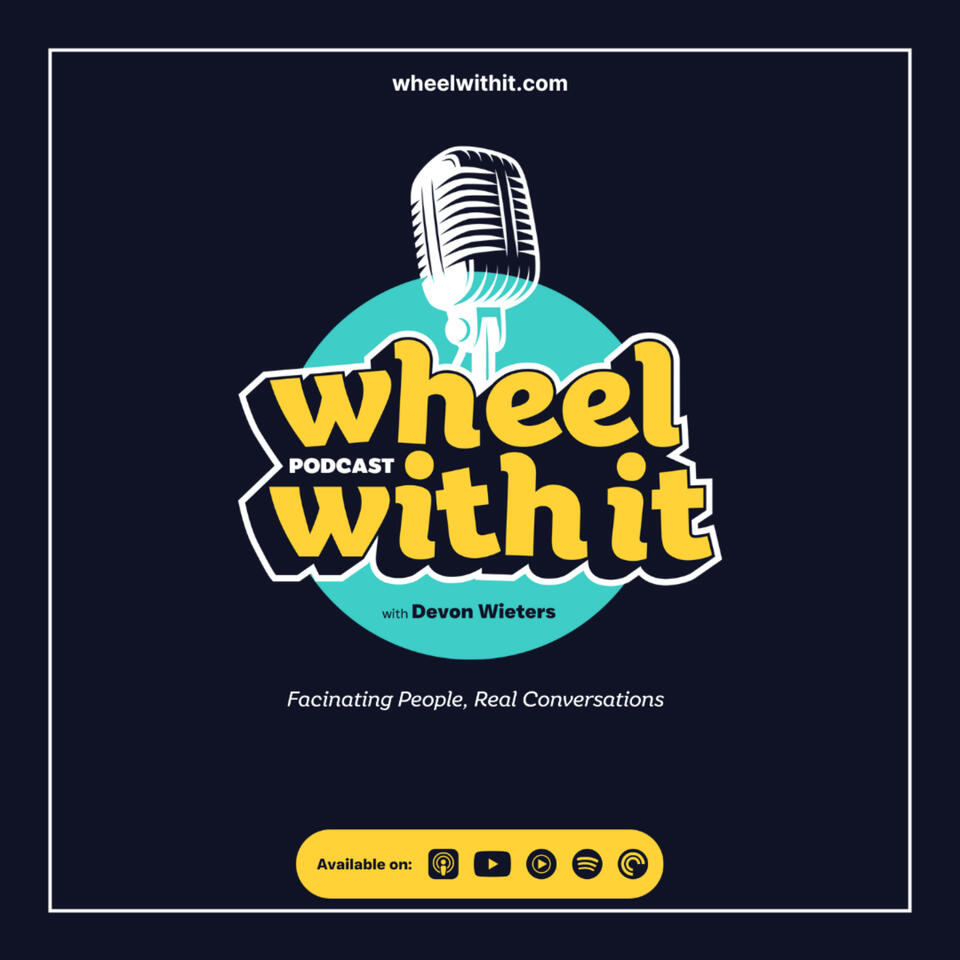 Wheel With It Podcast
