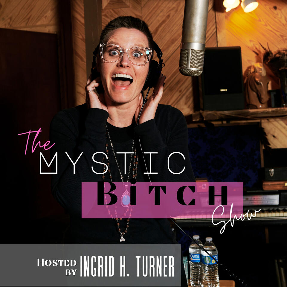 The Mystic Bitch Show