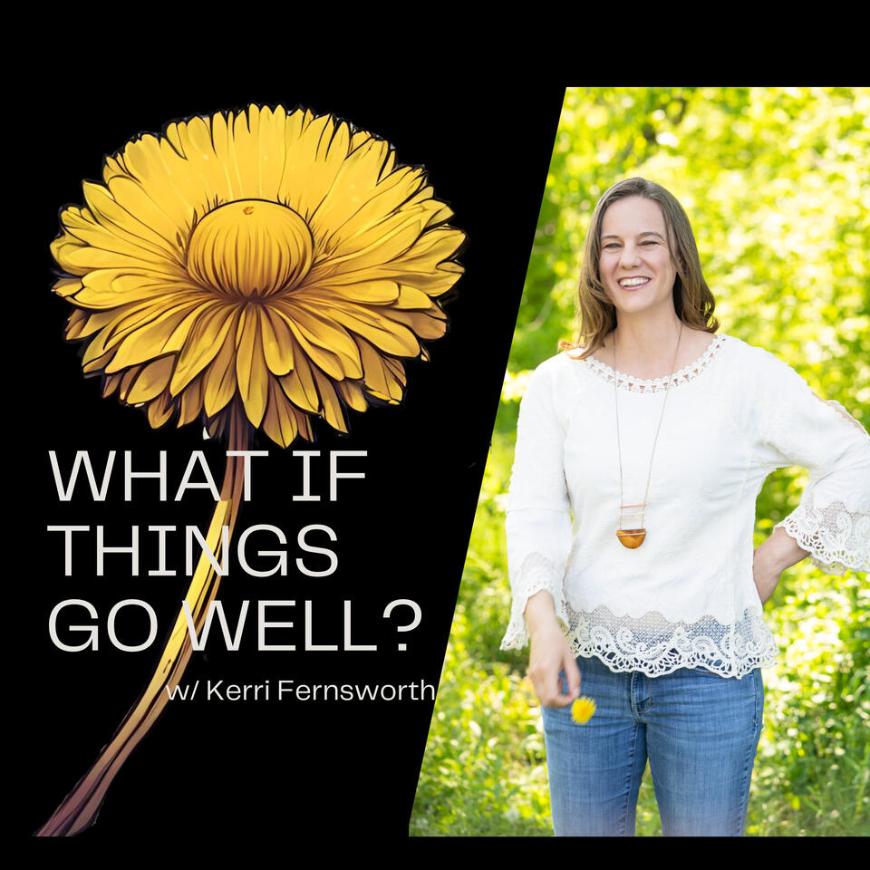 What If Things Go Well?
