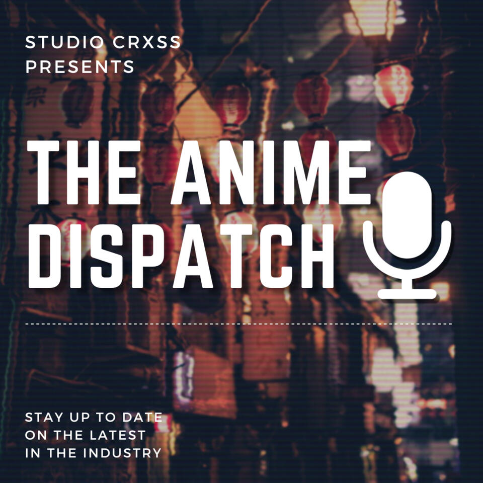 The Anime Dispatch