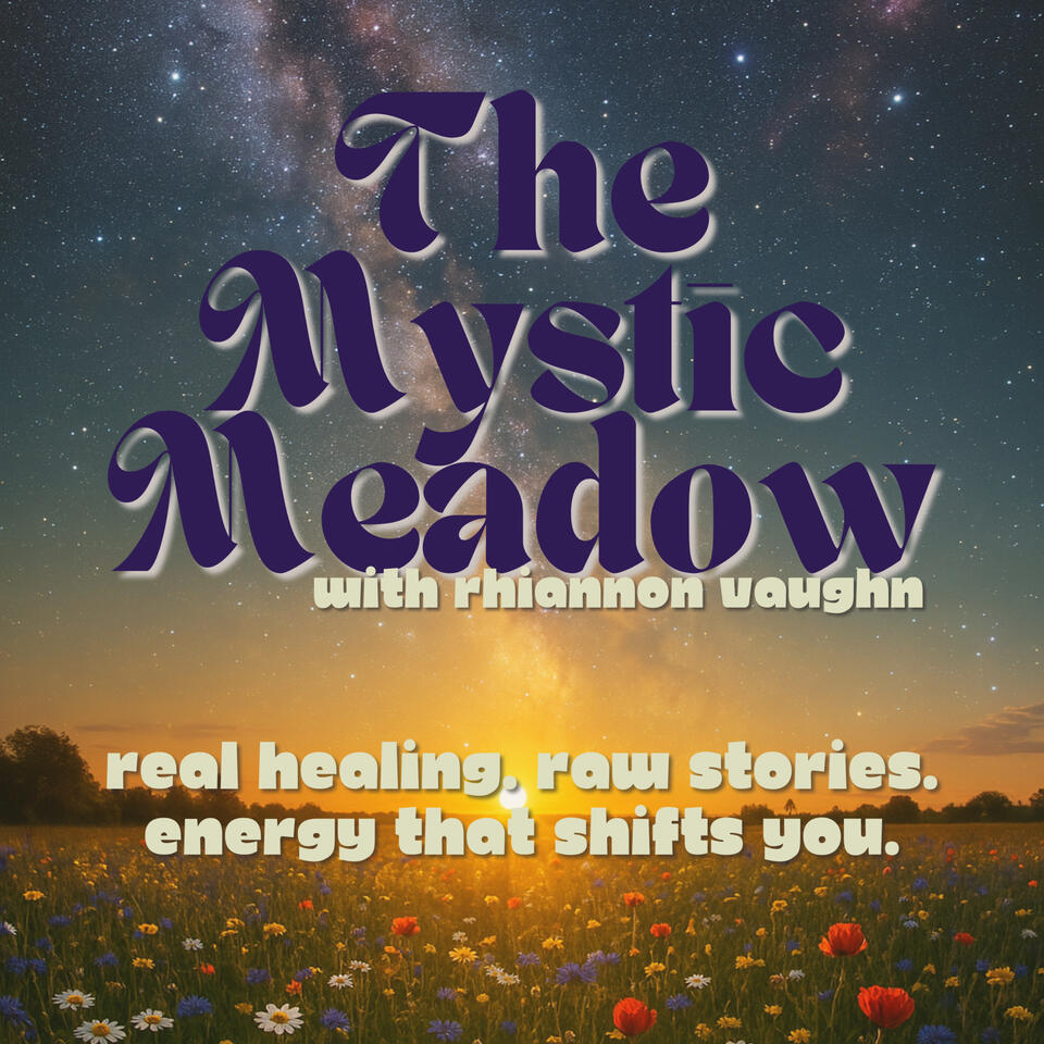 The Mystic Meadow
