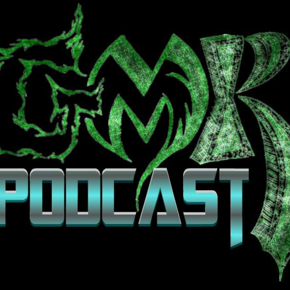 The GMR Podcast