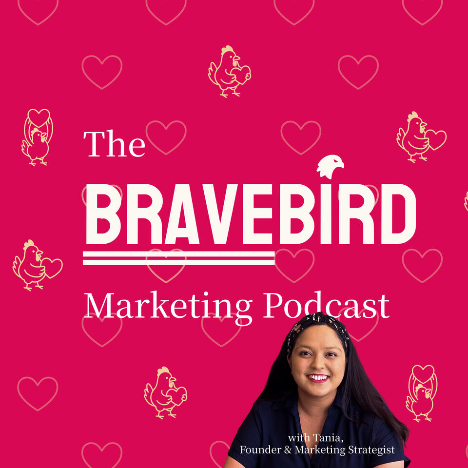 The Bravebird Marketing Podcast