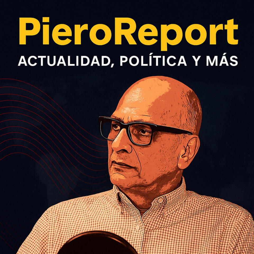 PieroReport: Actualidad, Política y Más