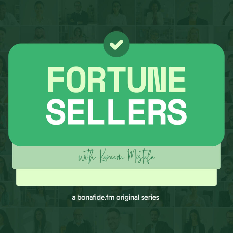 Fortune Sellers | a bonafide.fm original series