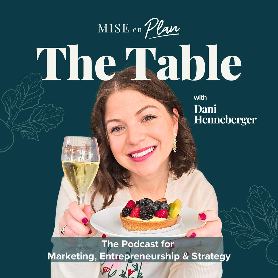 The Table: Real Talk on Marketing and Strategy for Entrepreneurs