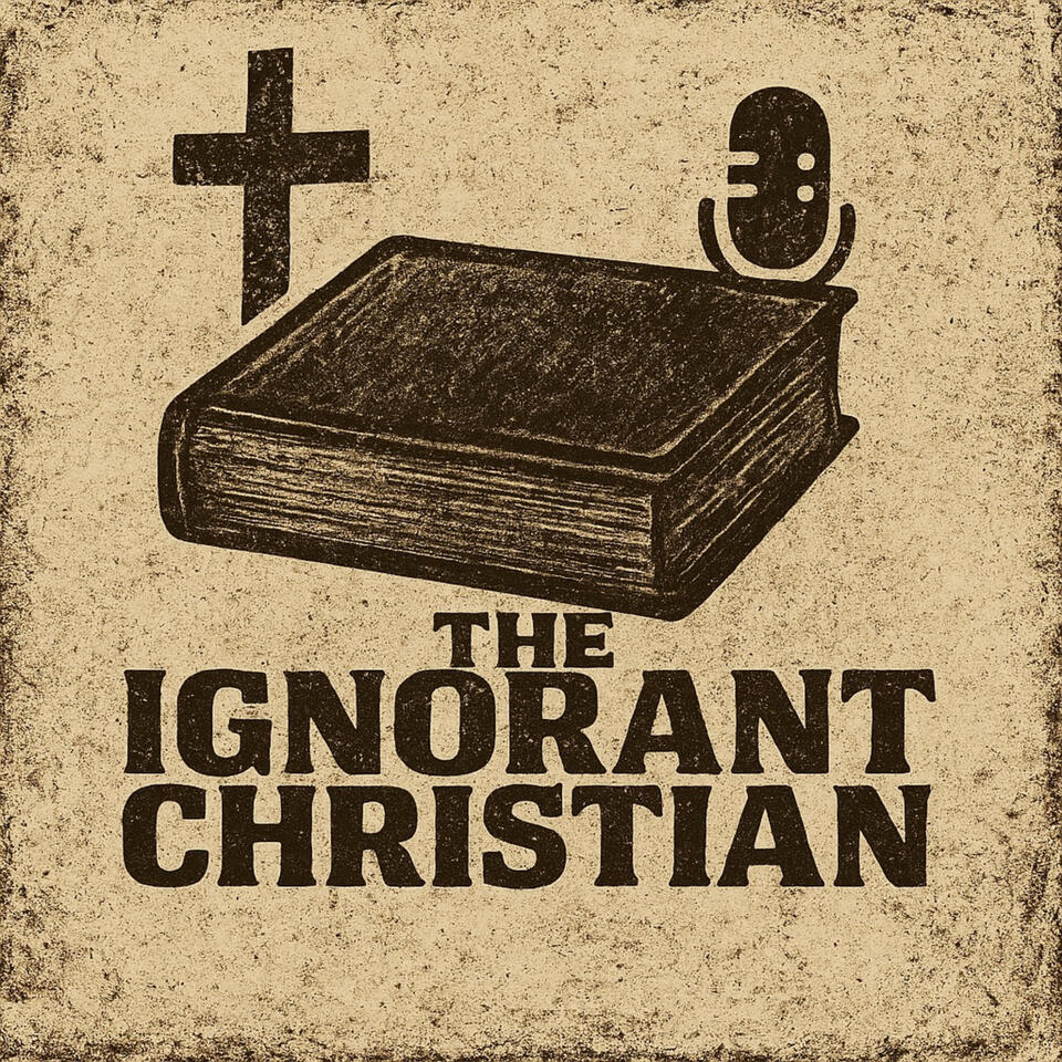 The Ignorant Christian(s)