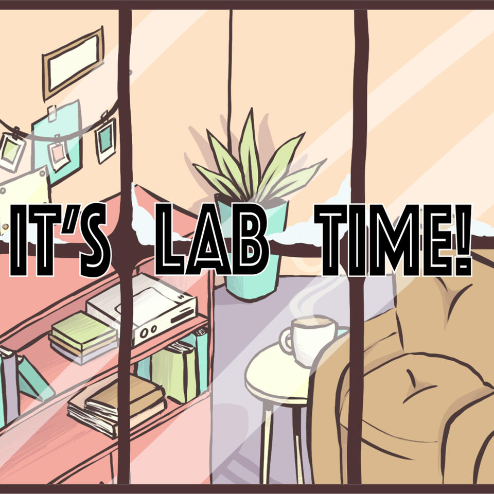 It’s Lab Time!
