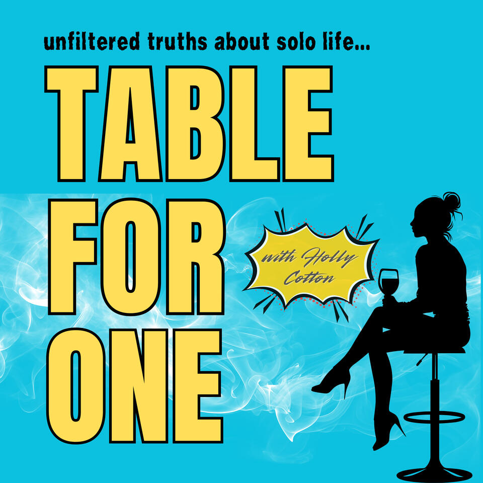 Table for One with Holly Cotton