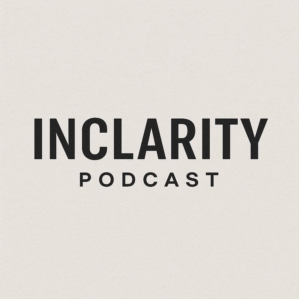 Inclarity Podcast