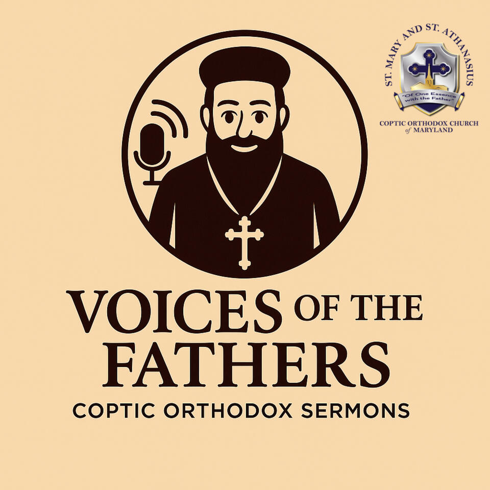Voices of the Fathers: Coptic Orthodox Sermons