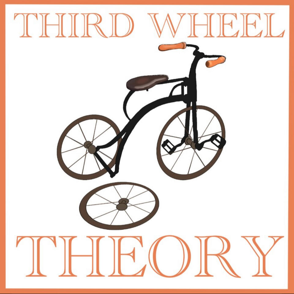 Third Wheel Theory