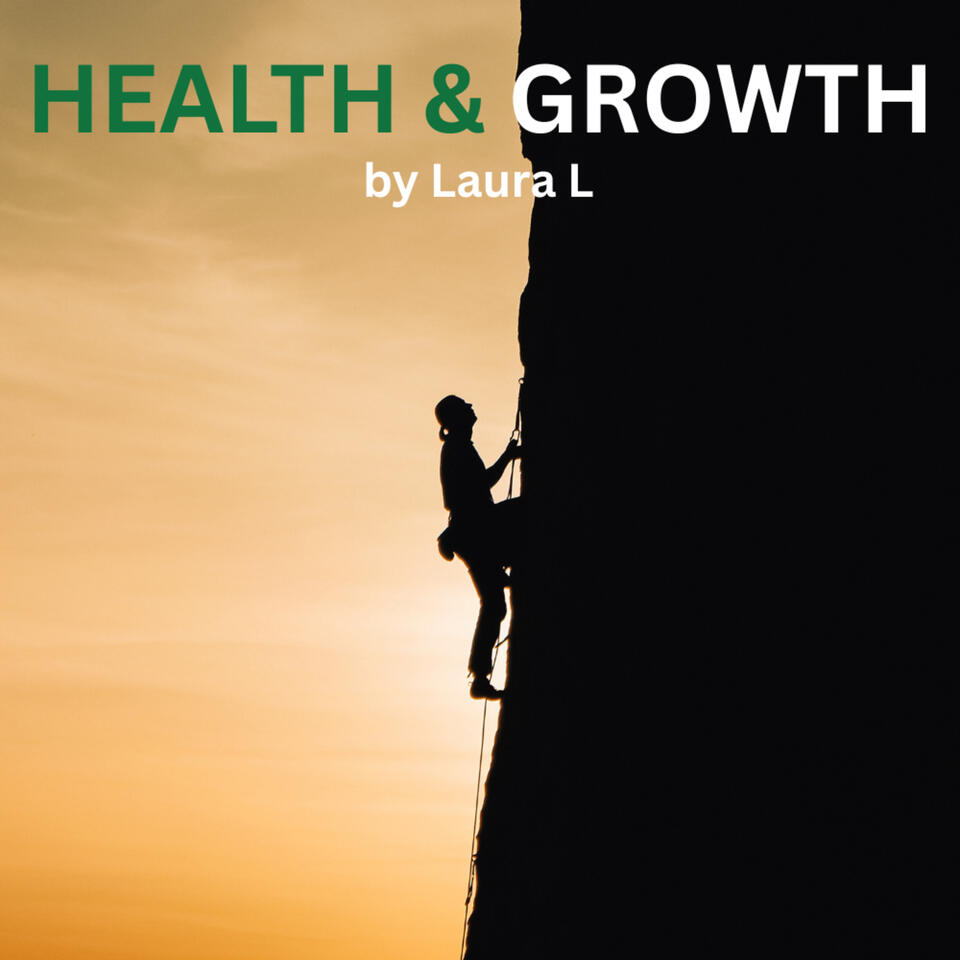 Health and Growth by Laura L