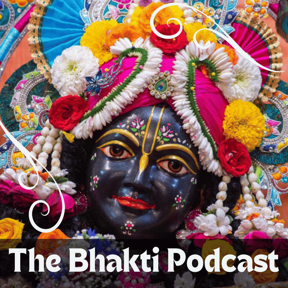 The Bhakti Podcast