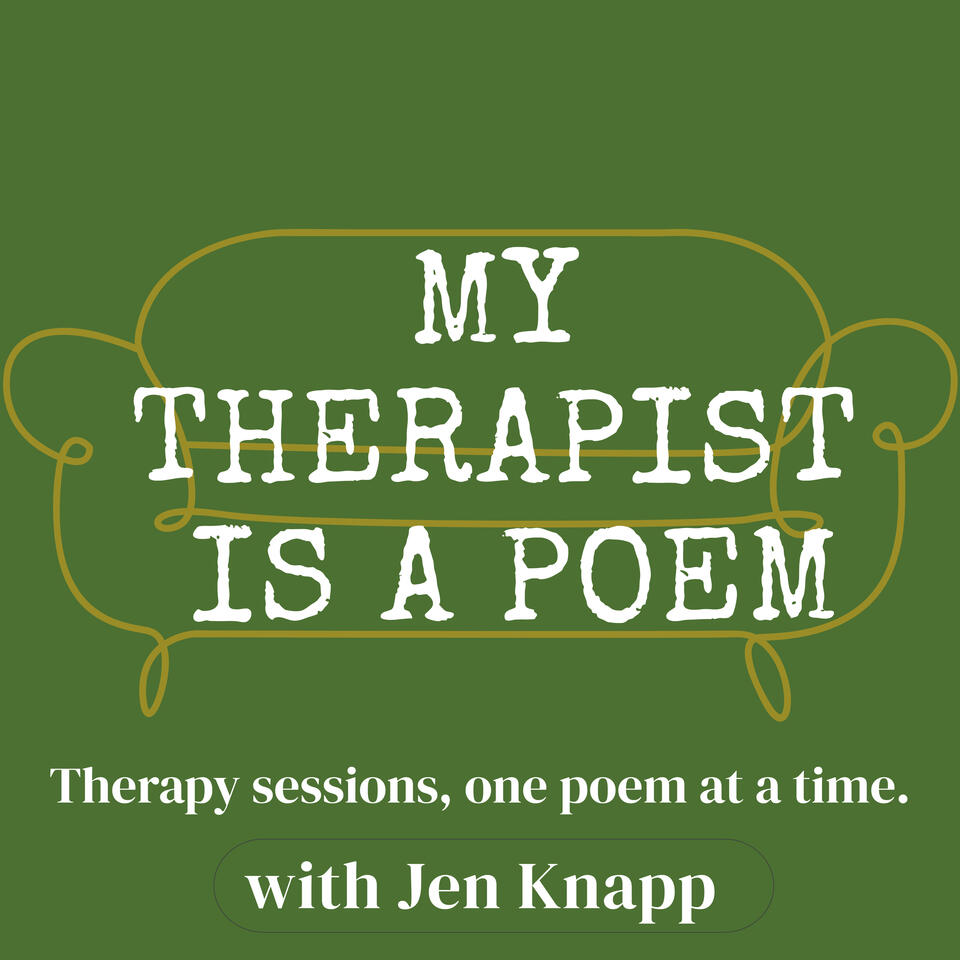 My Therapist Is a Poem