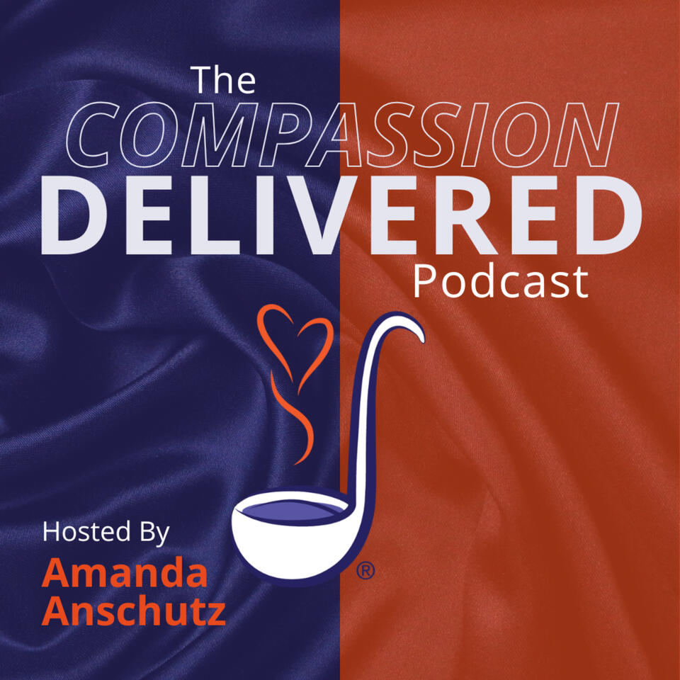 The Compassion Delivered Podcast