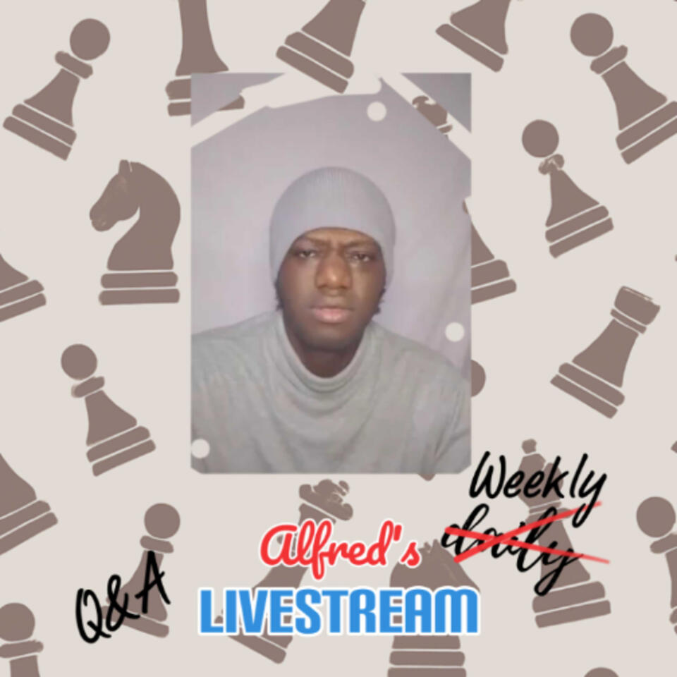 Alfred's Weekly Q&A Livestream Podcast